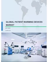 Global Patient Warming Devices Market 2017-2021